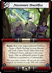Necessary Sacrifice FOIL